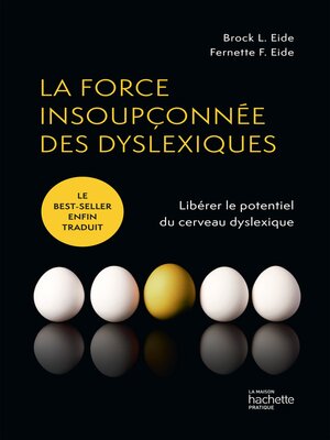 cover image of La force insoupçonnée des dyslexiques